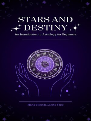 cover image of Stars and Destiny an Introduction to Astrology for Beginners